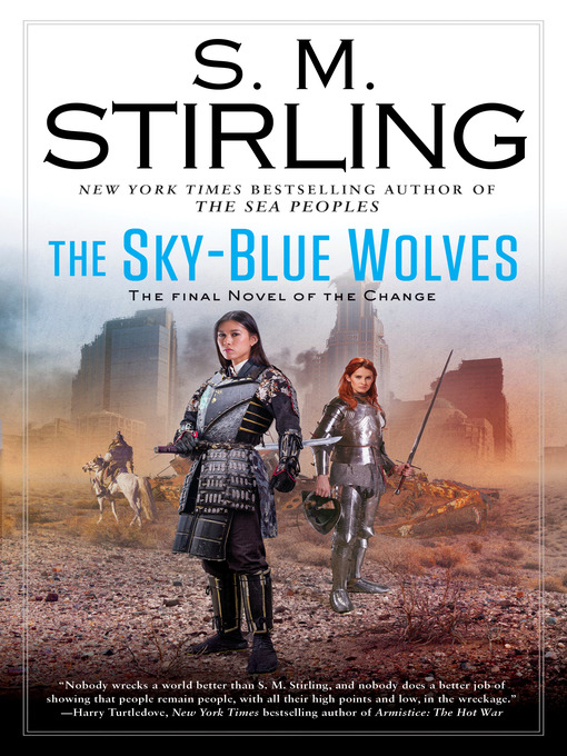 Title details for The Sky-Blue Wolves by S.M. Stirling - Available